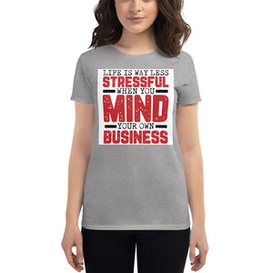 Mind Your Business Women's short sleeve t-shirt