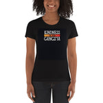 Kindness Is So Gangsta Women's t-shirt